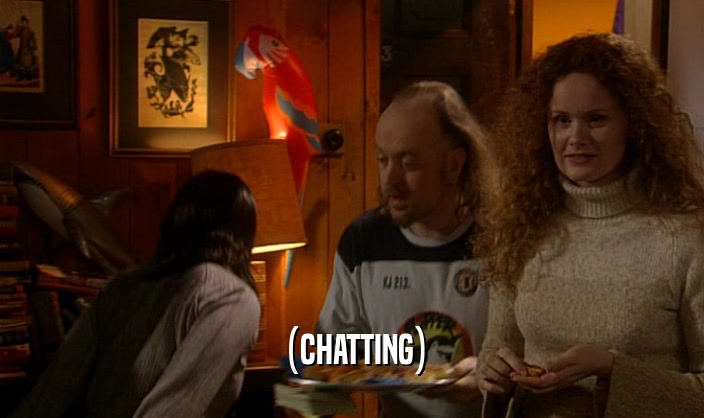 (CHATTING)  