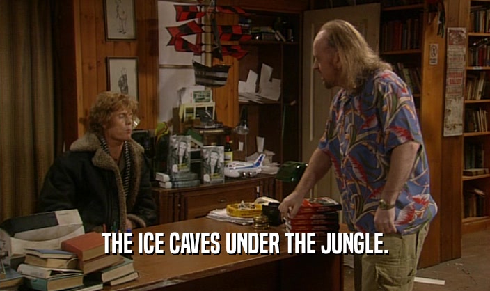 THE ICE CAVES UNDER THE JUNGLE.  