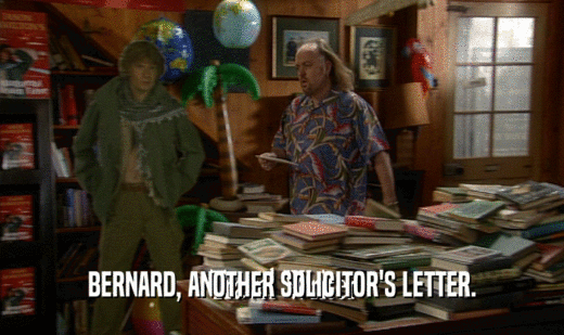 BERNARD, ANOTHER SOLICITOR'S LETTER.
  