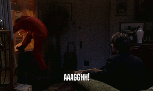 AAAGGHH!  