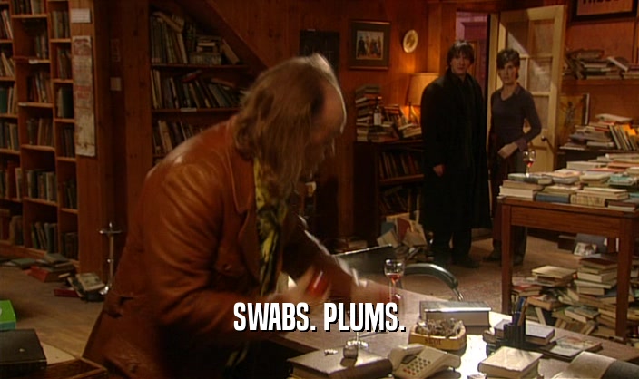 SWABS. PLUMS.  