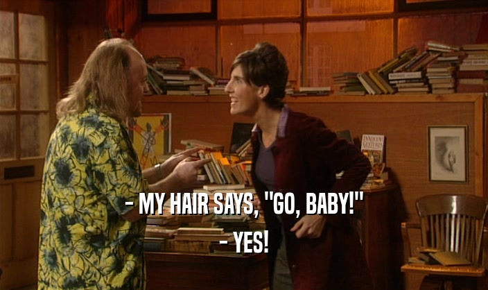 - MY HAIR SAYS, 