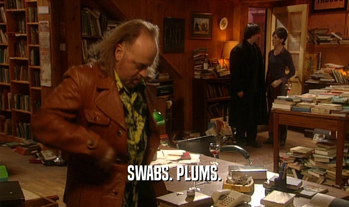 SWABS. PLUMS.  