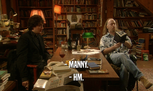- MANNY. - HM. 