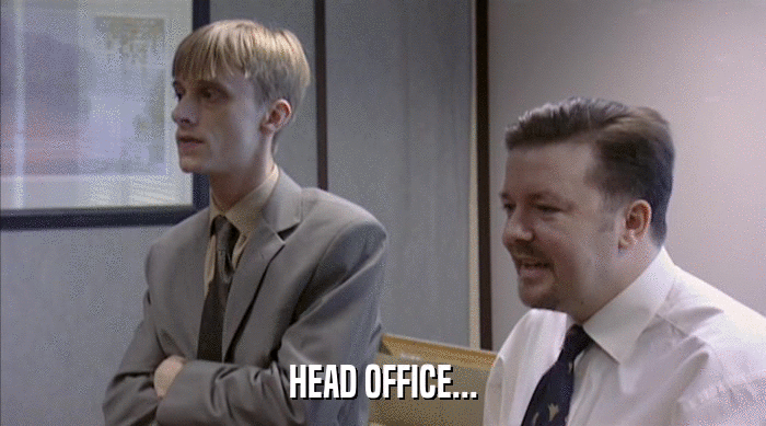 HEAD OFFICE...  
