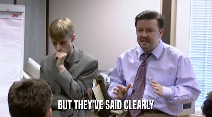 BUT THEY'VE SAID CLEARLY  