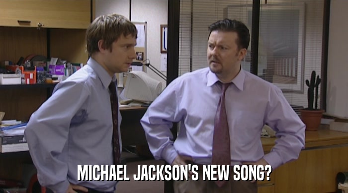 MICHAEL JACKSON'S NEW SONG?  