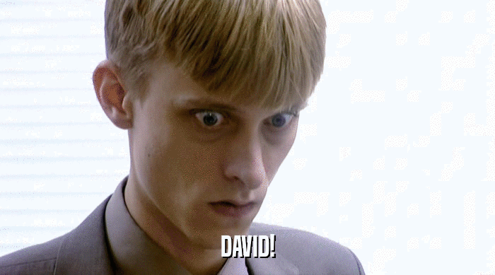 DAVID!  