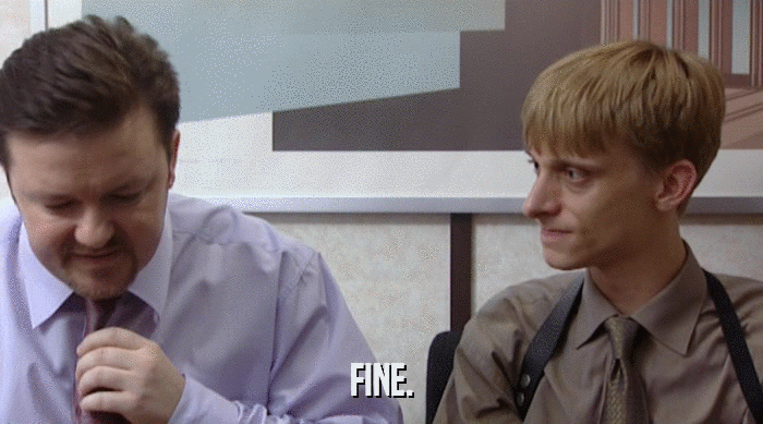 FINE.  