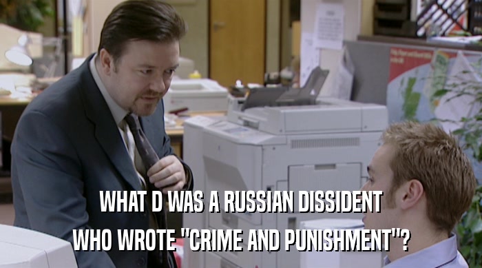 WHAT D WAS A RUSSIAN DISSIDENT WHO WROTE 