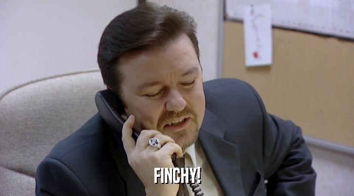 FINCHY!  