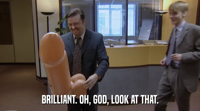 BRILLIANT. OH, GOD, LOOK AT THAT.  