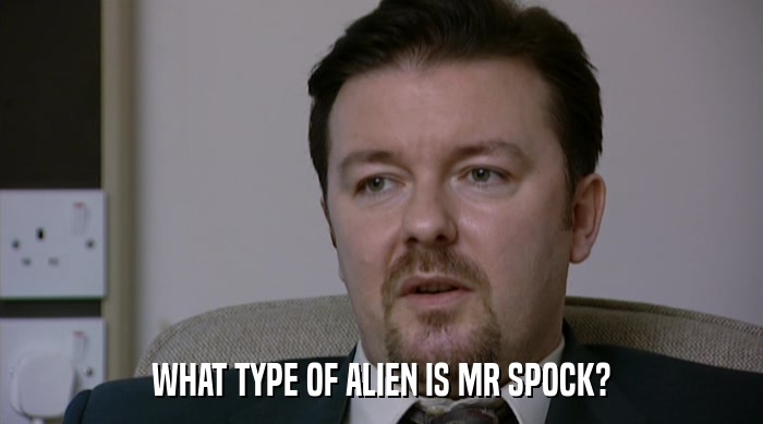 WHAT TYPE OF ALIEN IS MR SPOCK?  