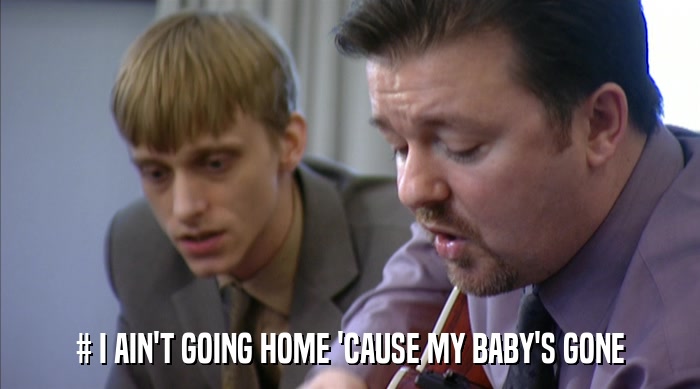 # I AIN'T GOING HOME 'CAUSE MY BABY'S GONE  