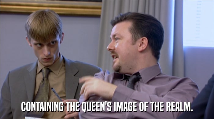 CONTAINING THE QUEEN'S IMAGE OF THE REALM.  