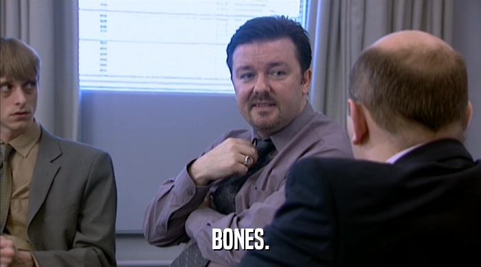 BONES.  