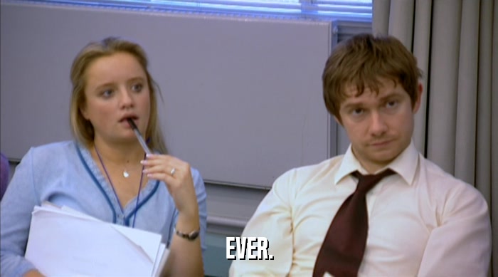 EVER.  