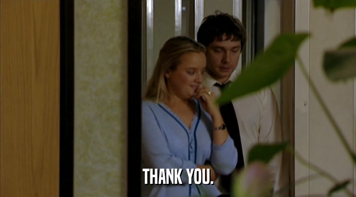 THANK YOU.  