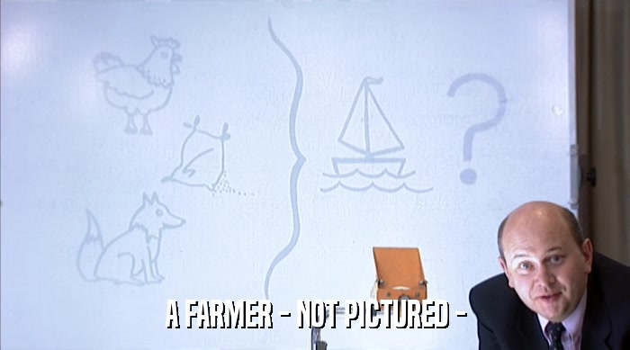 A FARMER - NOT PICTURED -  