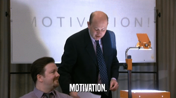 MOTIVATION.  