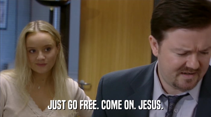 JUST GO FREE. COME ON. JESUS.  