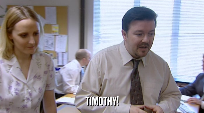 TIMOTHY!  