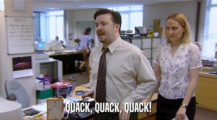 QUACK, QUACK, QUACK!  