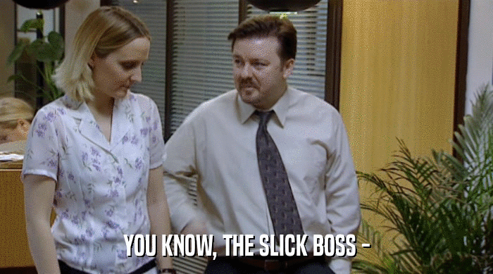 YOU KNOW, THE SLICK BOSS -  