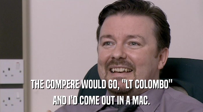 THE COMPERE WOULD GO, 