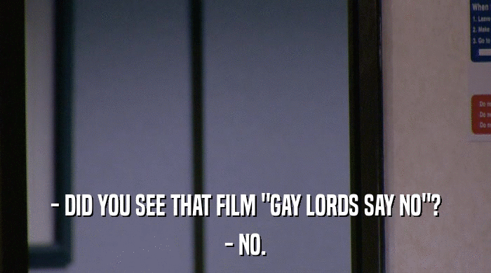 - DID YOU SEE THAT FILM 