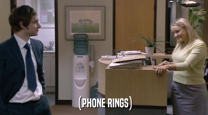 (PHONE RINGS)  