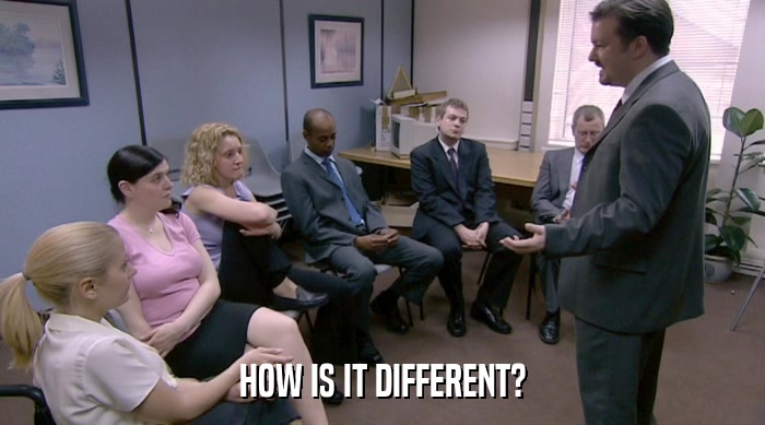 HOW IS IT DIFFERENT?  