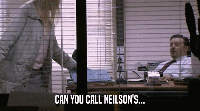 CAN YOU CALL NEILSON'S...  