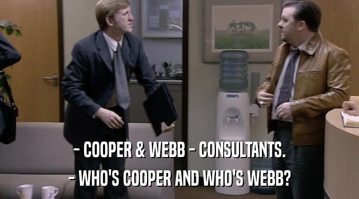 - COOPER & WEBB - CONSULTANTS. - WHO'S COOPER AND WHO'S WEBB? 