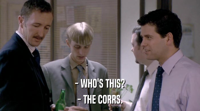 - WHO'S THIS? - THE CORRS. 