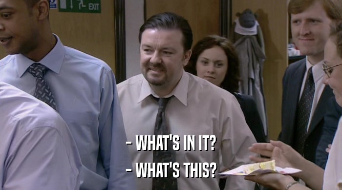- WHAT'S IN IT? - WHAT'S THIS? 