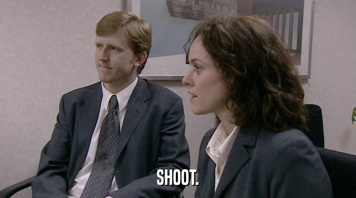 SHOOT.  