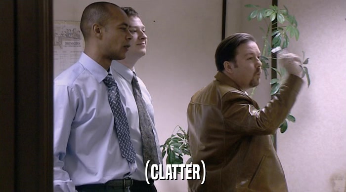 (CLATTER)  
