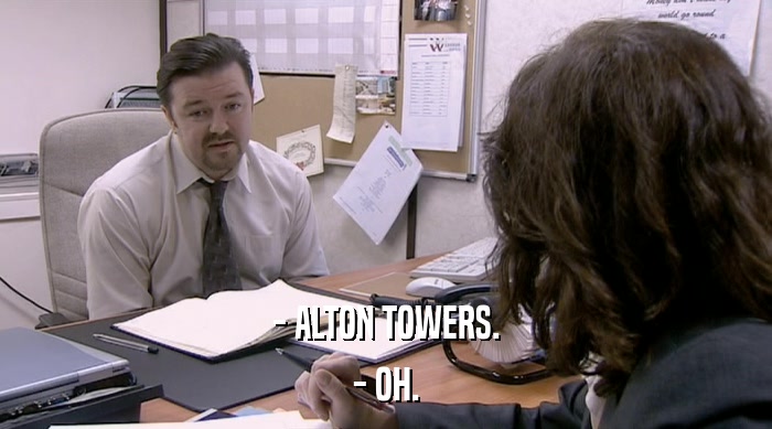 - ALTON TOWERS. - OH. 