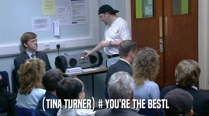(TINA TURNER) # YOU'RE THE BESTL  