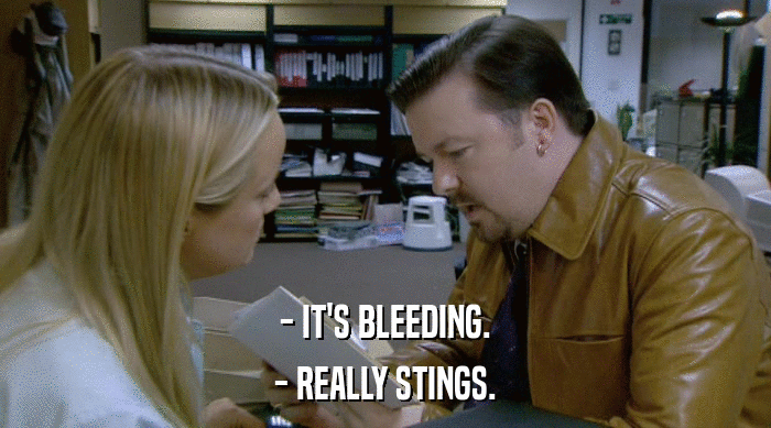 - IT'S BLEEDING. - REALLY STINGS. 