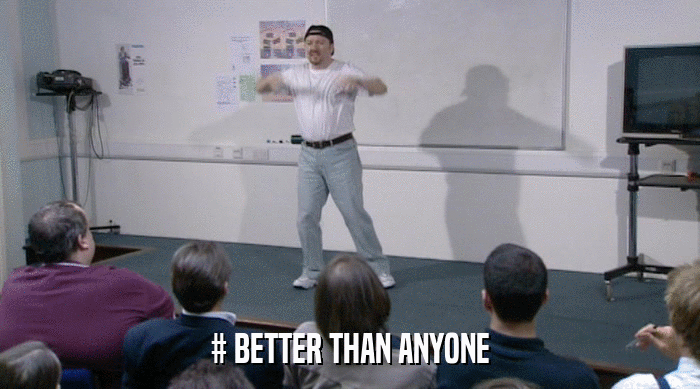 # BETTER THAN ANYONE  