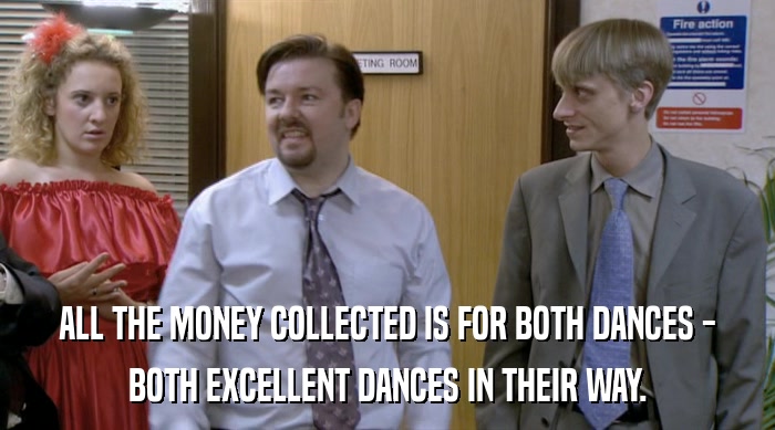 ALL THE MONEY COLLECTED IS FOR BOTH DANCES - BOTH EXCELLENT DANCES IN THEIR WAY. 