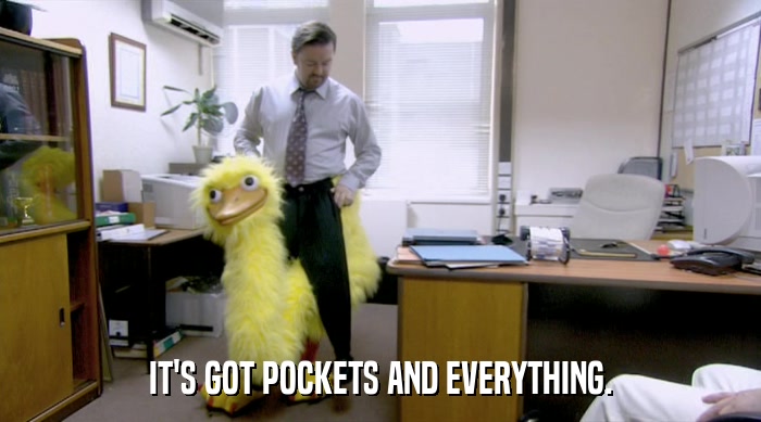 IT'S GOT POCKETS AND EVERYTHING.  