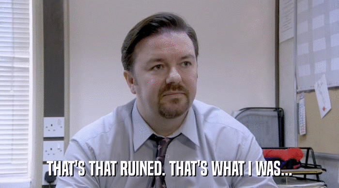 THAT'S THAT RUINED. THAT'S WHAT I WAS...  