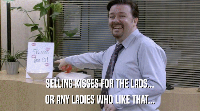 SELLING KISSES FOR THE LADS...
 OR ANY LADIES WHO LIKE THAT... 