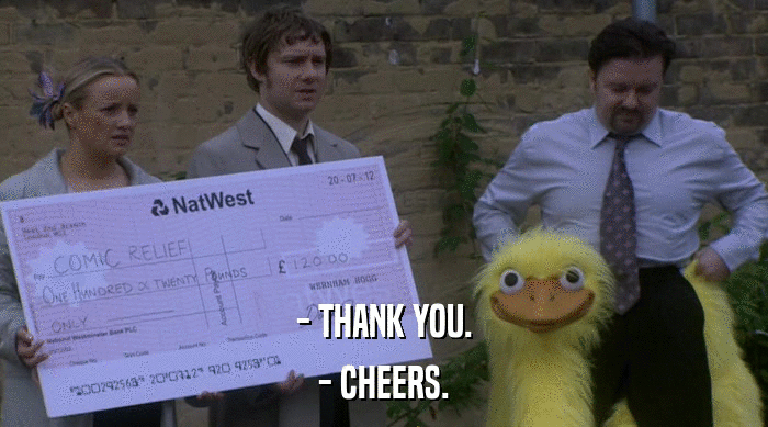 - THANK YOU. - CHEERS. 