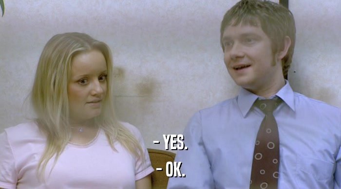 - YES. - OK. 