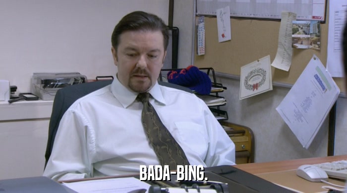 BADA-BING.  