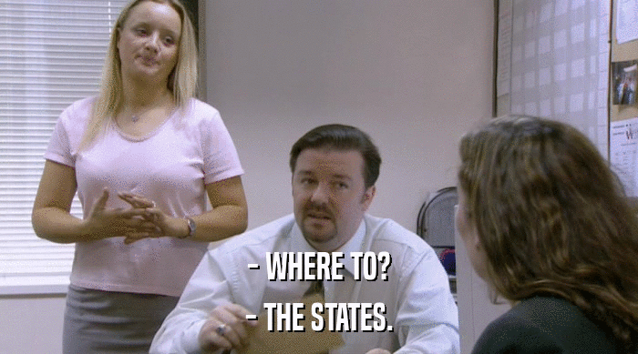 - WHERE TO? - THE STATES. 